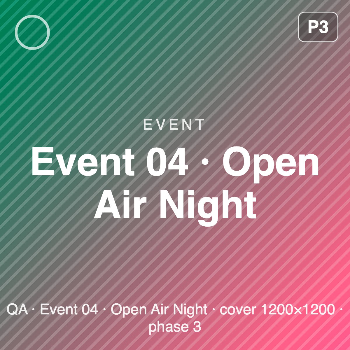 [QA] Event 04 · Open Air Night