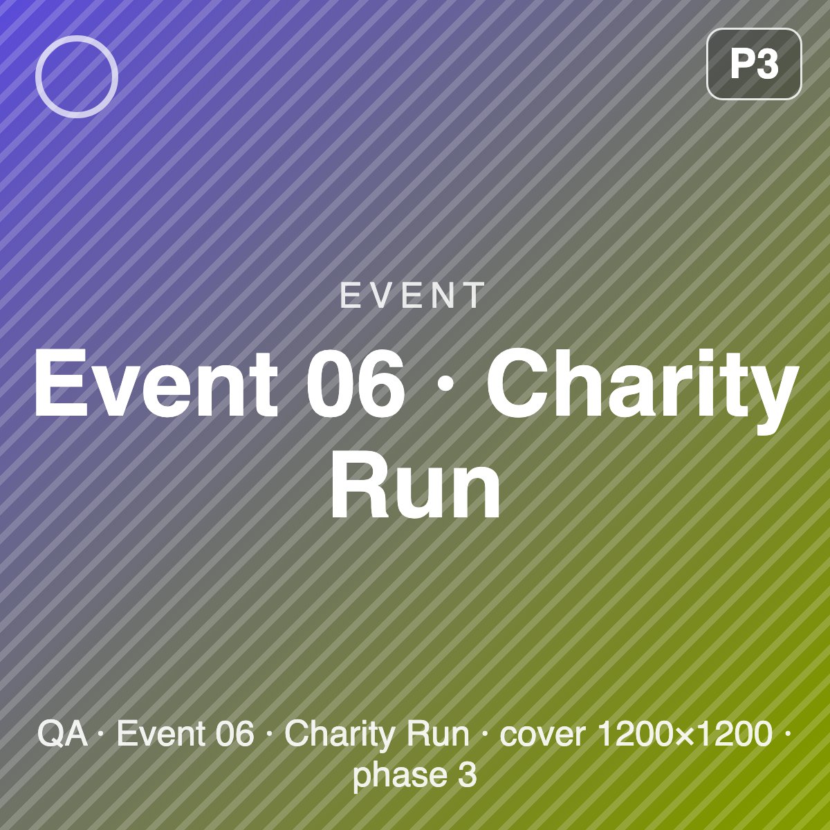 [QA] Event 06 · Charity Run