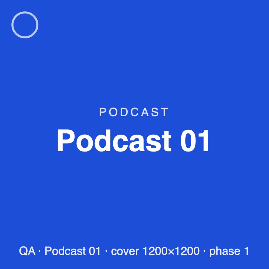 [QA] Podcast 01 · Episode 1 notes
