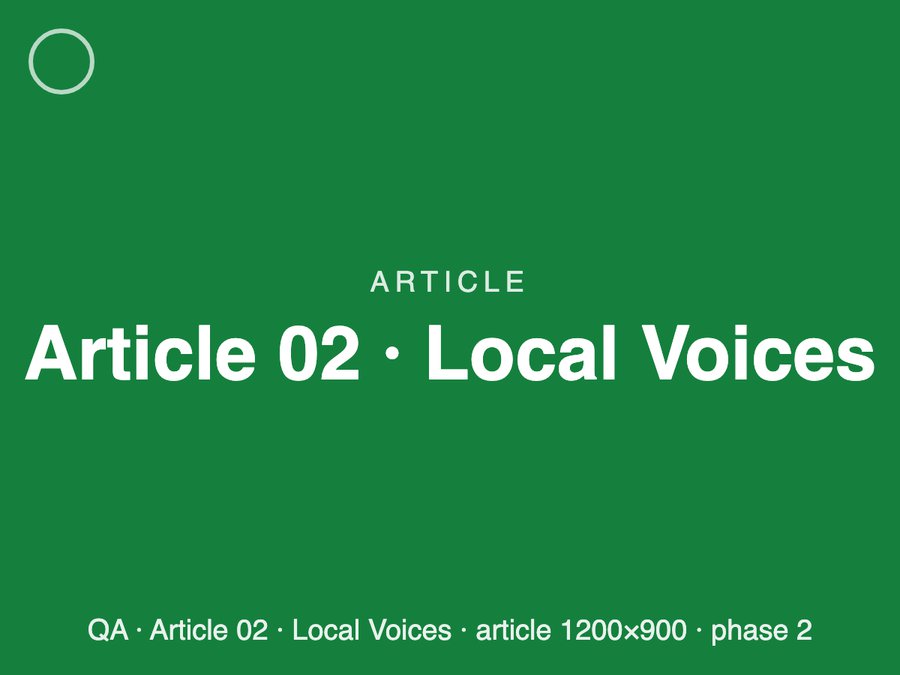 [QA] Article 02 · Local Voices
